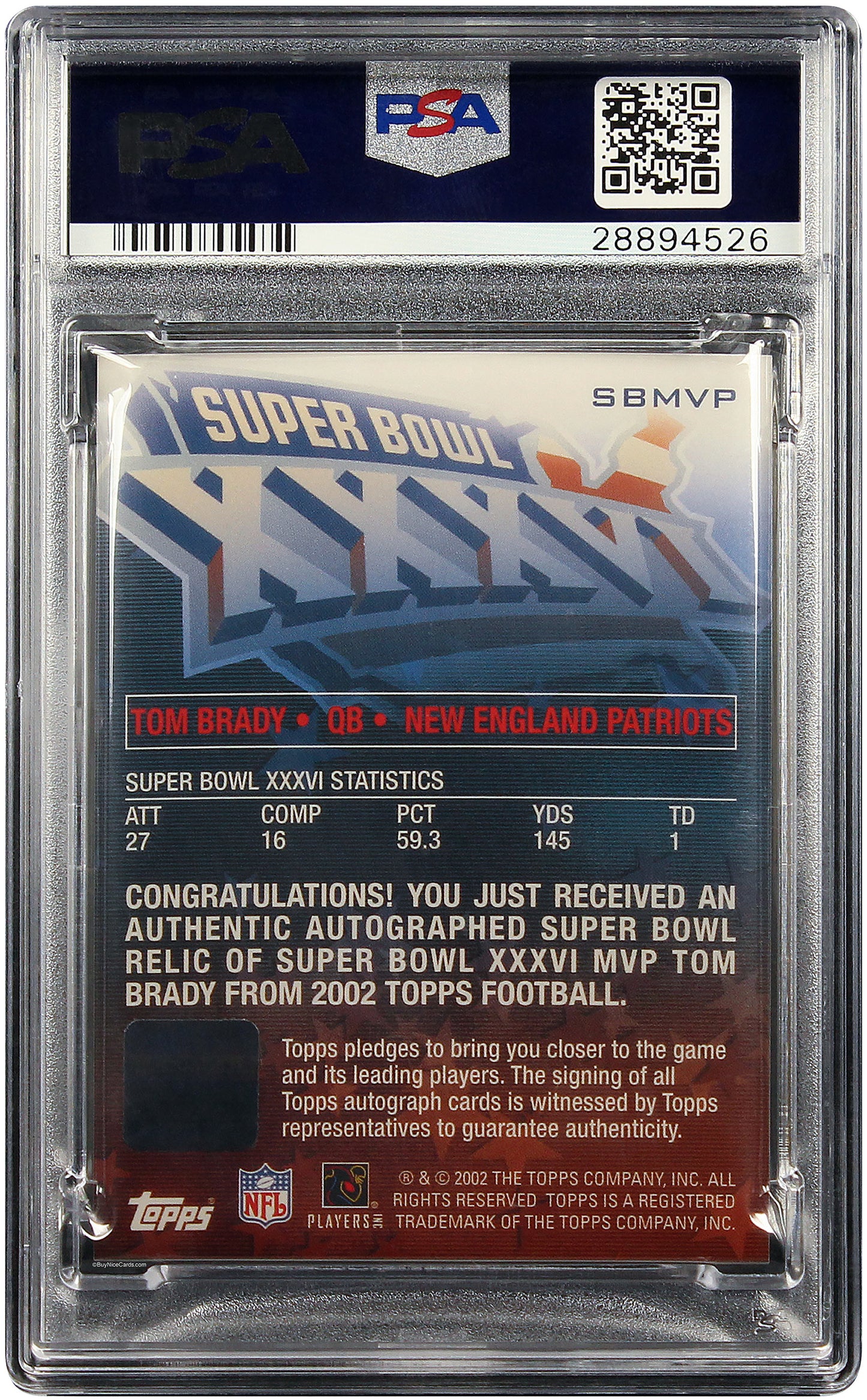 2002 Tom Brady Topps Super Bowl Game Used Relic SP Auto /150 #SBMVP PSA 9 Mint Pop 3 with 1 Higher