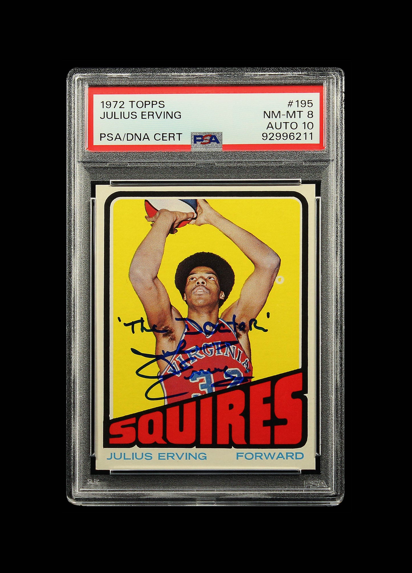 1972 Julius Erving Dr. J Topps RC Rookie Auto with The Doctor Inscription #195 PSA 8 with 10 Auto