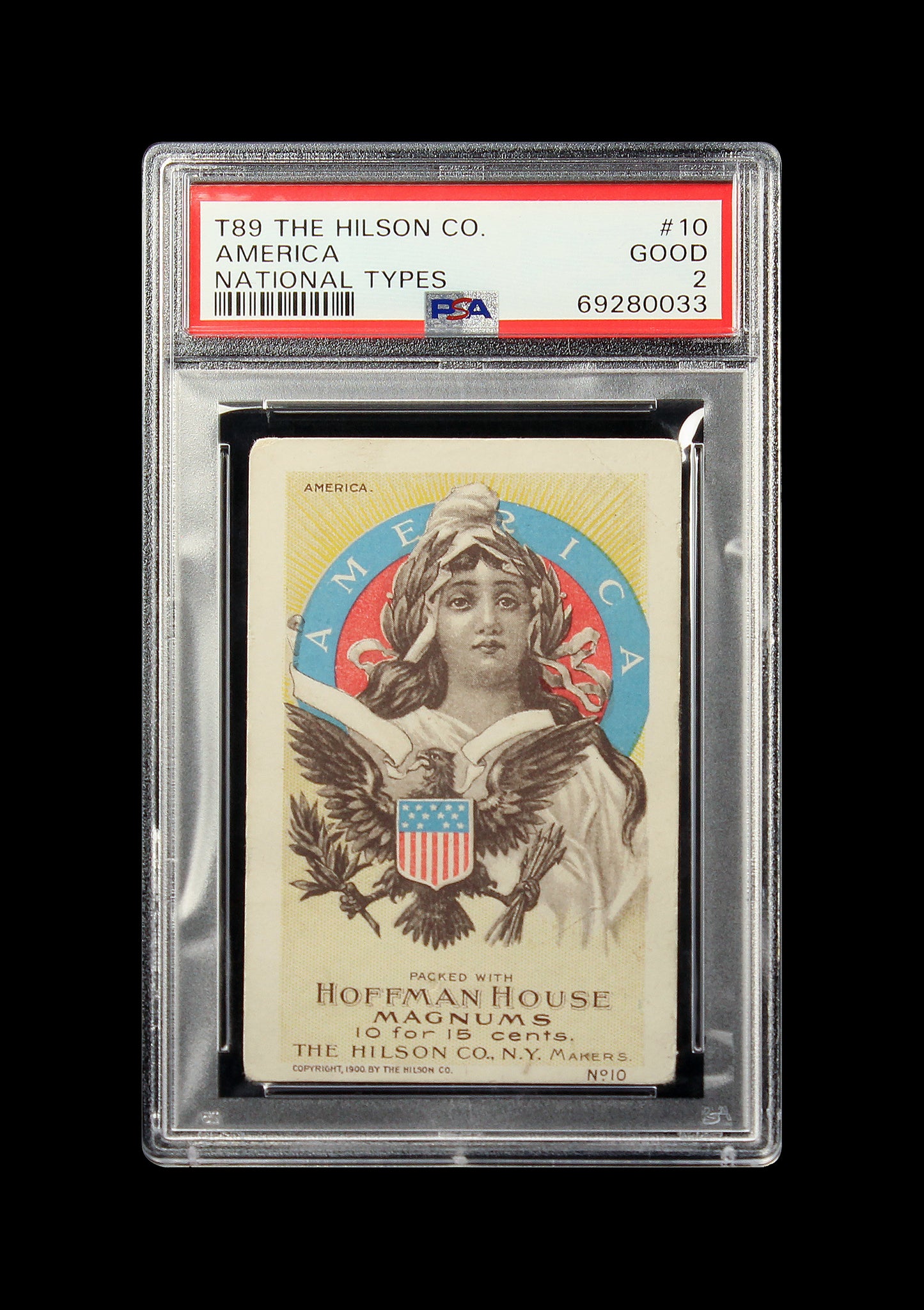 T89 The Hilson Co America National Types Hoffman House # 10 PSA 2