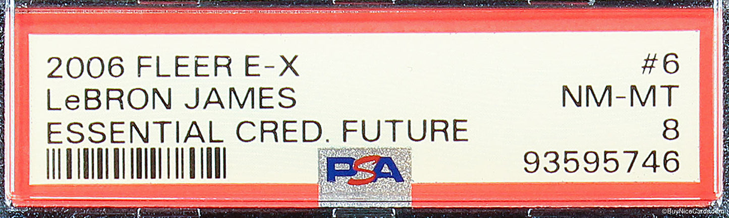2006 Lebron James Fleer E-X Essential Credentials Future SP /75 #6 PSA 8 NM-MT