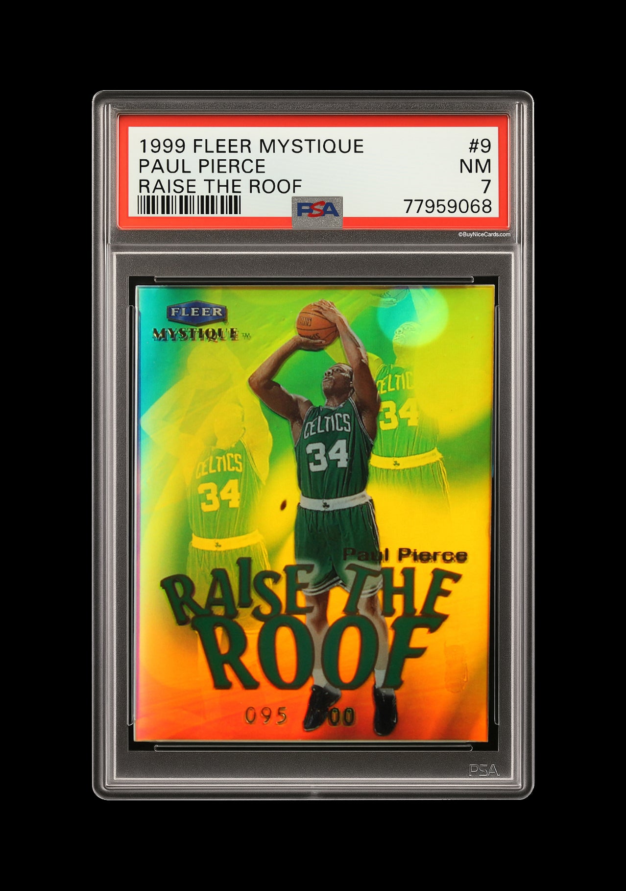 1999 Paul Pierce Fleer Mystique Raise the Roof SP /100 # 9 PSA 7 NM