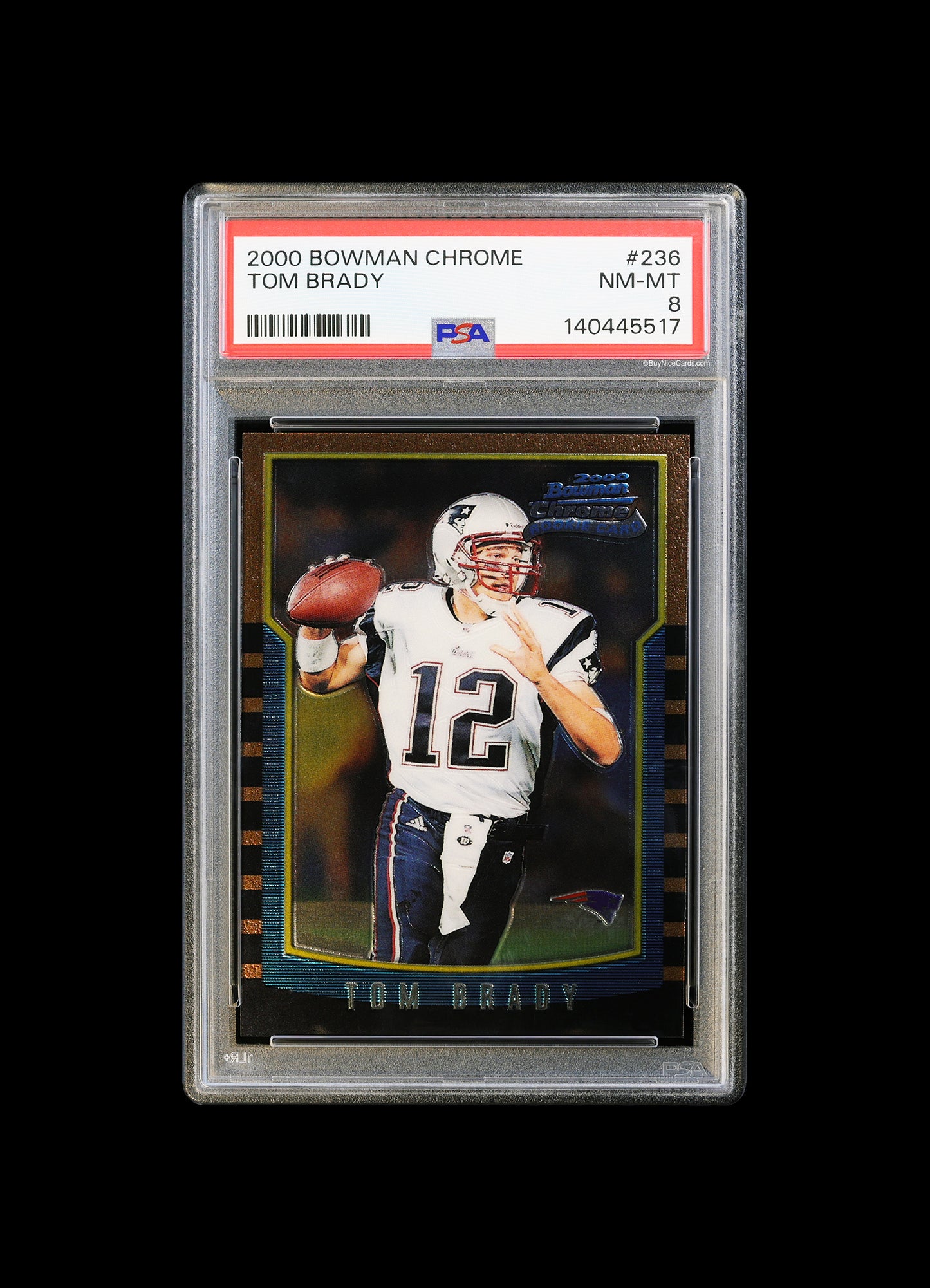 2000 Tom Brady Bowman Chrome RC Rookie # 236 PSA 8 NM-MT