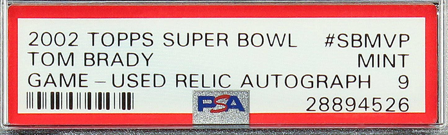 2002 Tom Brady Topps Super Bowl Game Used Relic SP Auto /150 #SBMVP PSA 9 Mint Pop 3 with 1 Higher