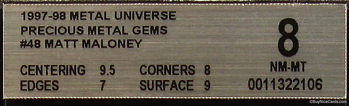 1997 Matt Maloney Skybox Metal Universe Precious Metal Gems PMG Red /100 #48 BGS