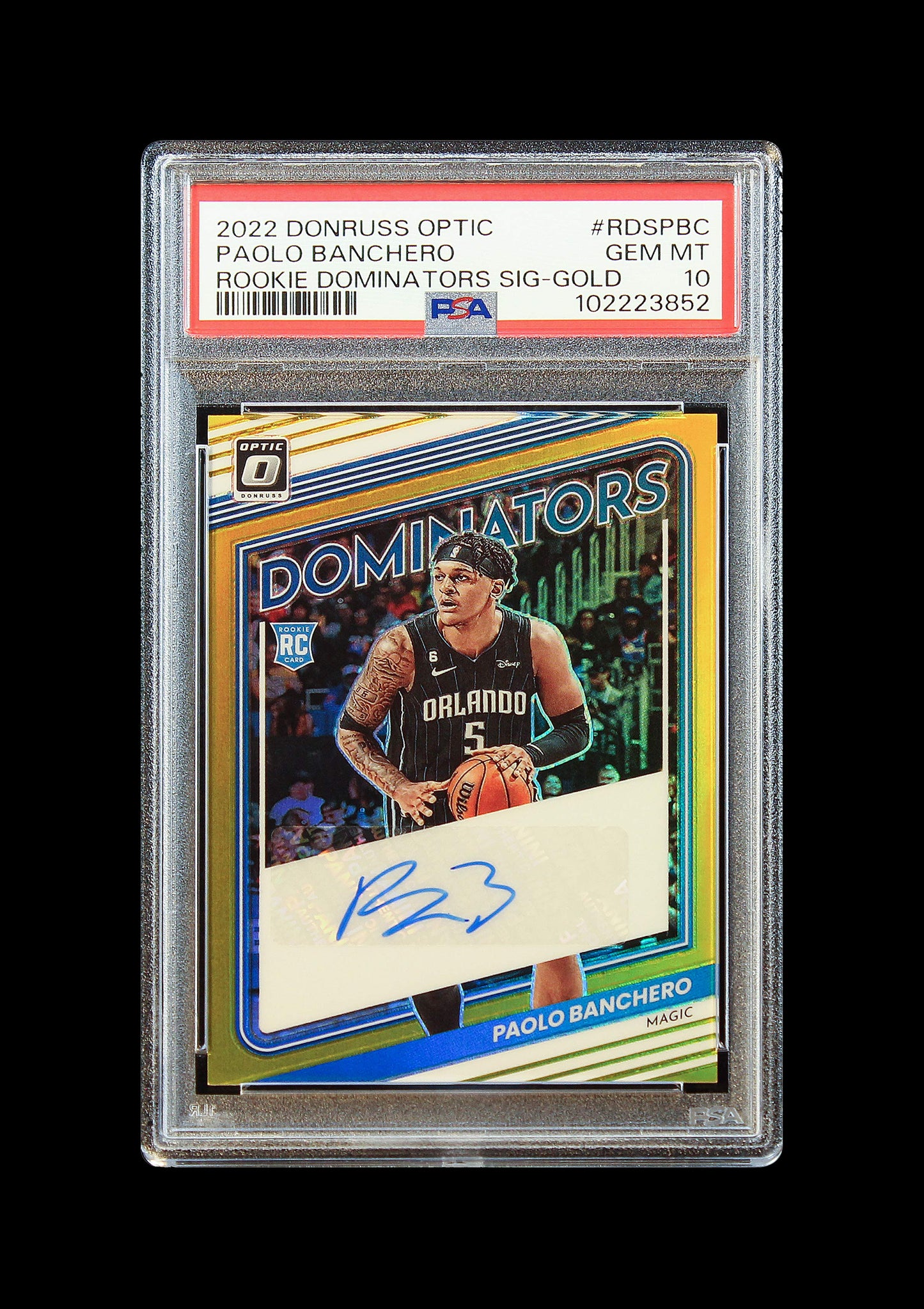 2022  Paolo Banchero Donruss Optic Dominators Gold Auto /10 #RDSPBC PSA 10
