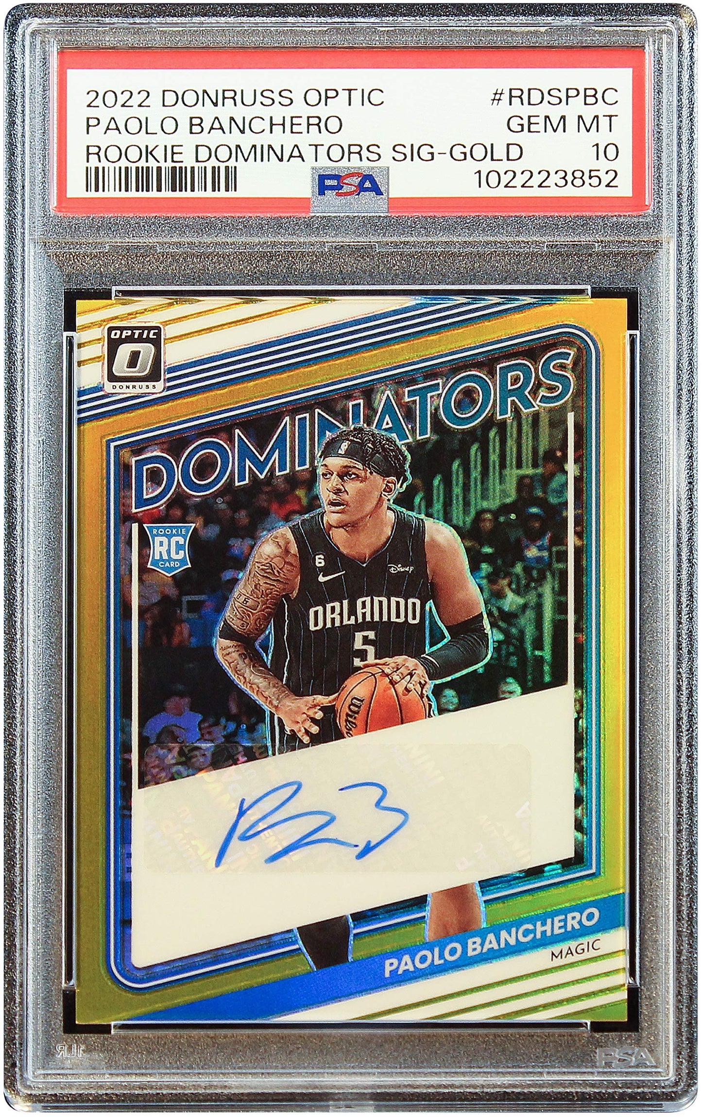 2022  Paolo Banchero Donruss Optic Dominators Gold Auto /10 #RDSPBC PSA 10