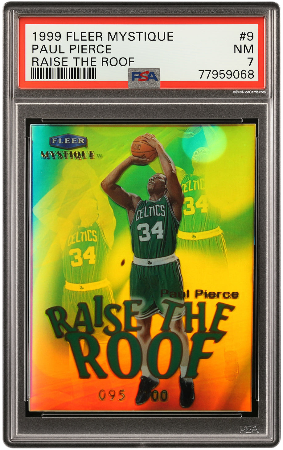 1999 Paul Pierce Fleer Mystique Raise the Roof SP /100 # 9 PSA 7 NM
