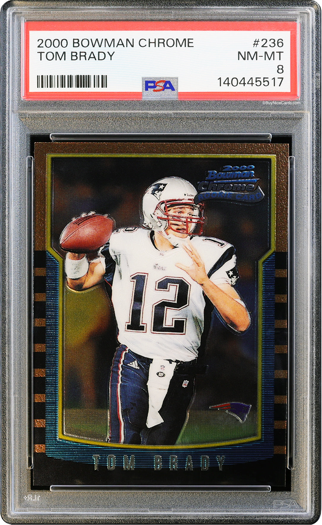 2000 Tom Brady Bowman Chrome RC Rookie # 236 PSA 8 NM-MT