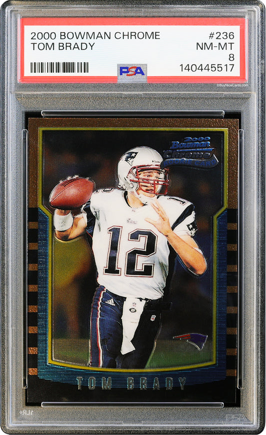 2000 Tom Brady Bowman Chrome RC Rookie # 236 PSA 8 NM-MT