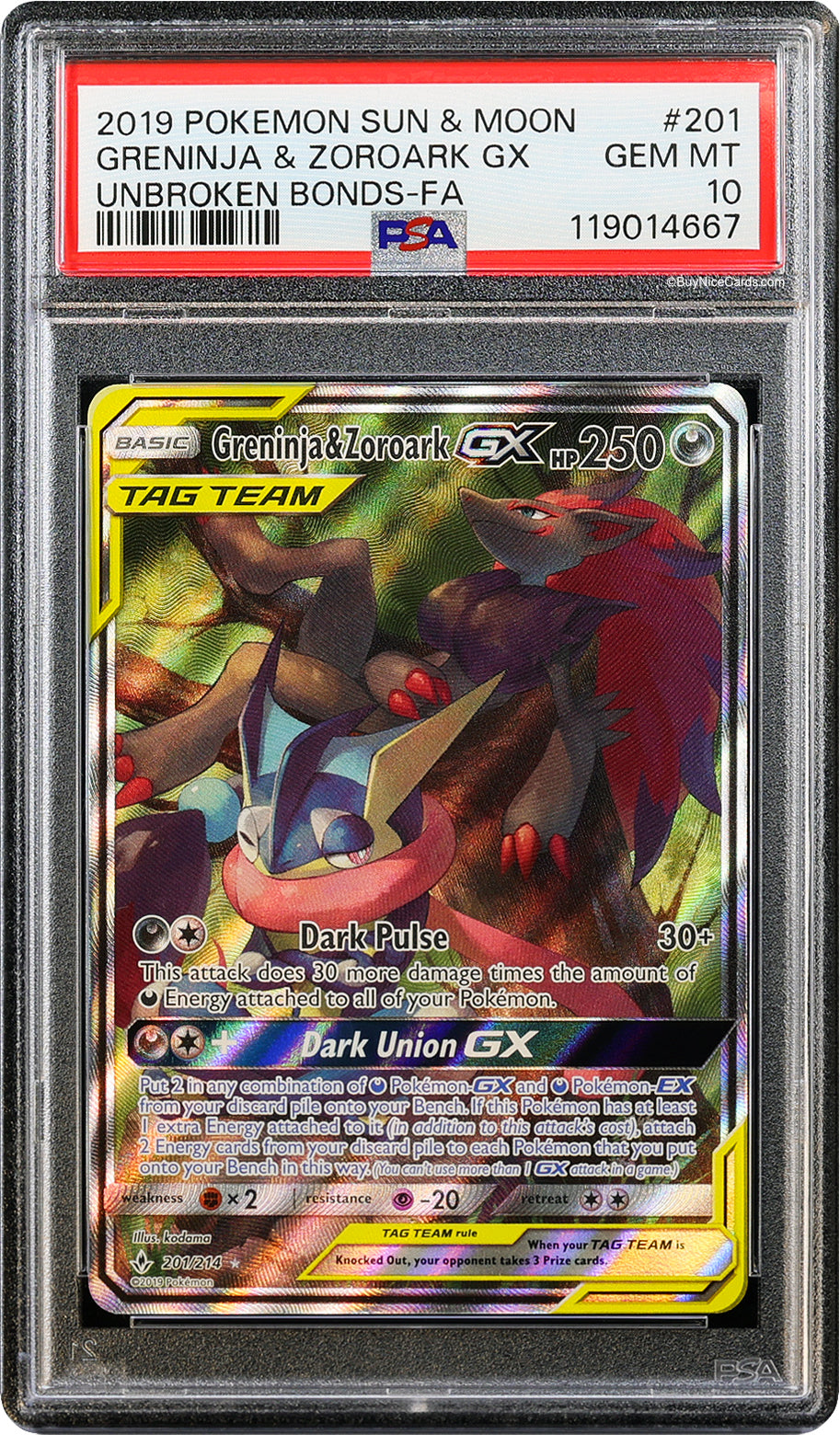 2019 Greninja & Zoroark GX Tag Team Unbroken Bonds FA 201/214 PSA 10 Gem Mint