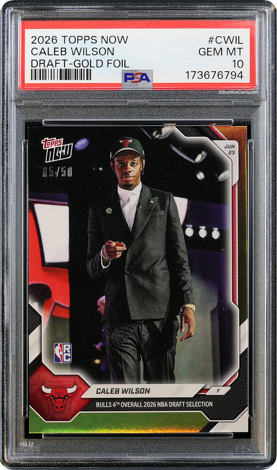 2026 Caleb Wilson Topps Now Draft Gold Foil SP RC Rookie /50 #CWIL PSA 10 Gem Mint