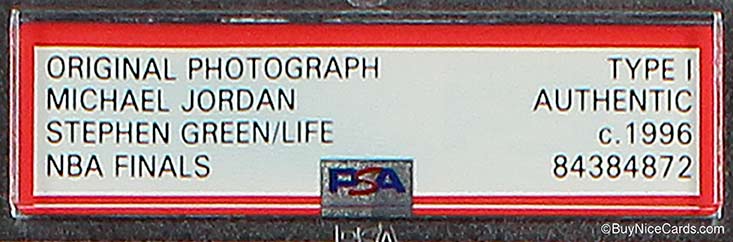 1996 Michael Jordan Original Type 1 Photograph Stephen Green/Life NBA Finals PSA