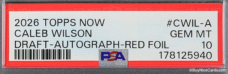 2026 Caleb Wilson Topps Now Draft Red Foil SP RC Rookie Auto /5 #CWIL-A PSA 10 Gem Mint