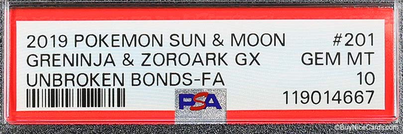 2019 Greninja & Zoroark GX Tag Team Unbroken Bonds FA 201/214 PSA 10 Gem Mint