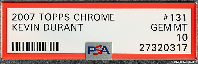 2007 Kevin Durant Topps Chrome Base RC Rookie #131 PSa 10 Gem Mint