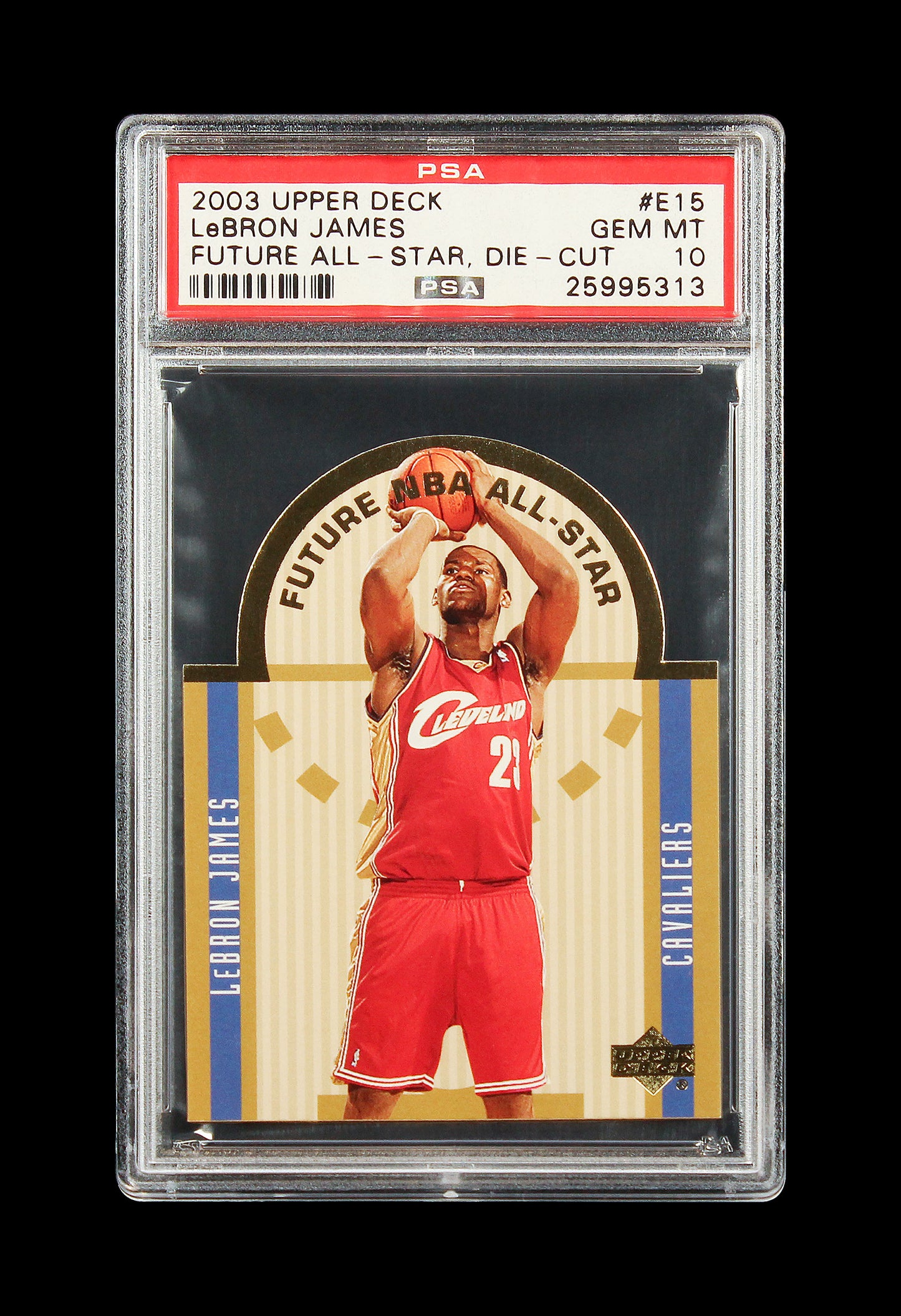 2003 Lebron James Upper Deck Future All-star Die-cut SP RC Rookie #E15 PSA 10 Gem Mint