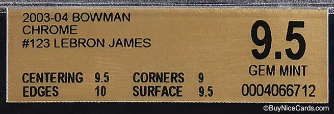 2003-04 Lebron James Bowman Chrome RC Rookie #123 BGS 9.5 with 10 Edges