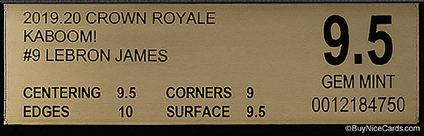 2019-20 Lebron James Panini Crown Royale Kaboom SP # 9 BGS 9.5 Gem Mint