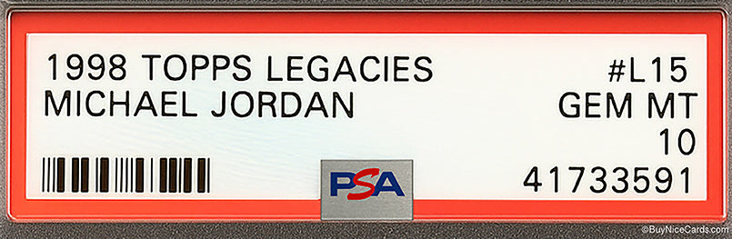 1998 Michael Jordan Topps Legacies SP # L15 PSA 10 Gem Mint Pop 43