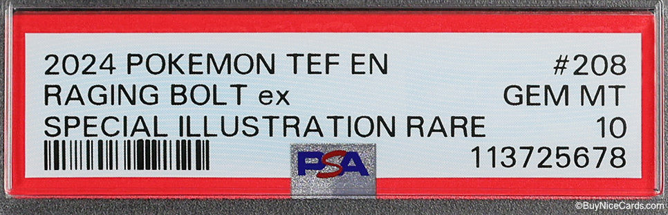 2024 Raging Bolt ex Pokemon TEF En Special Illustration Rare #208 PSA 10 Gem Mint