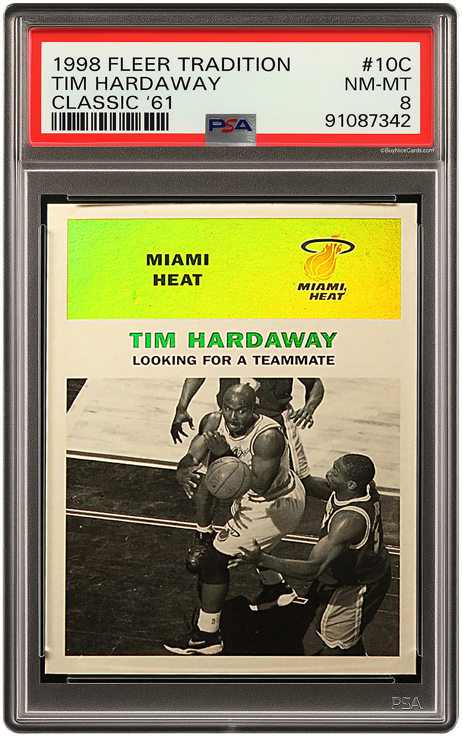 1998 Tim Hardaway Fleer Tradition Classic '61 # 10C PSA 8
