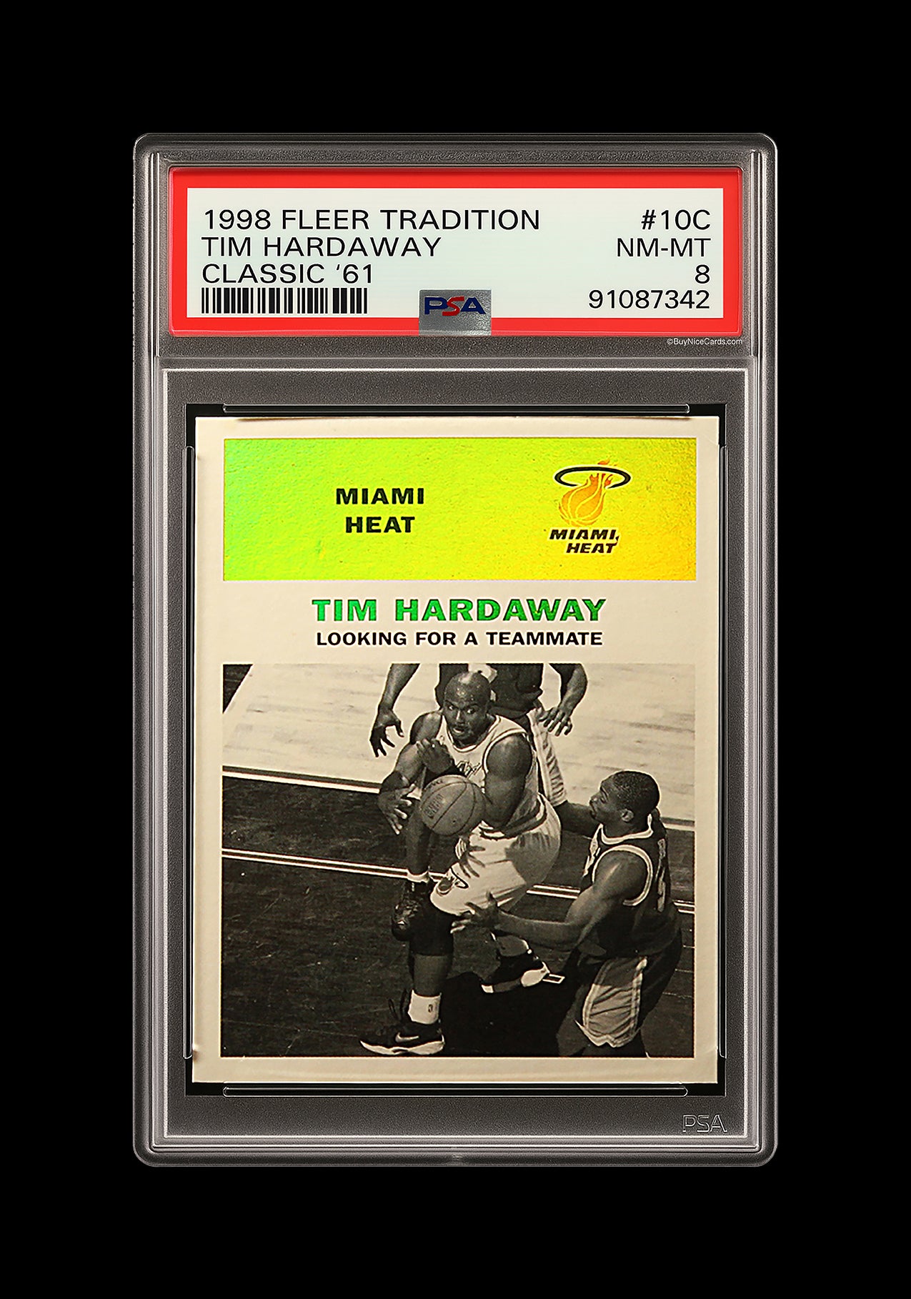 1998 Tim Hardaway Fleer Tradition Classic '61 # 10C PSA 8
