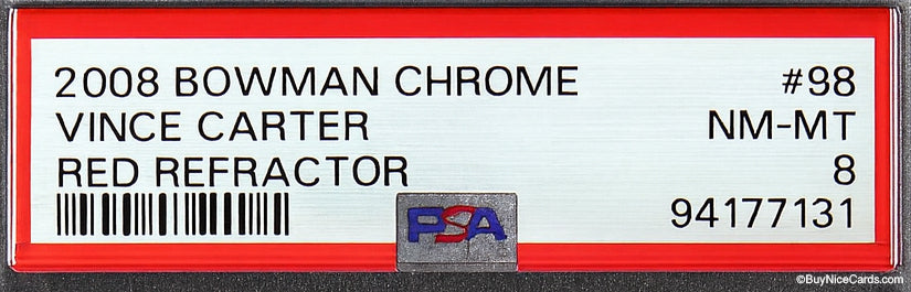 2008 Vince Carter Bowman Chrome Chrome Red Refractor /5 # 98 PSA 8 NM-MT