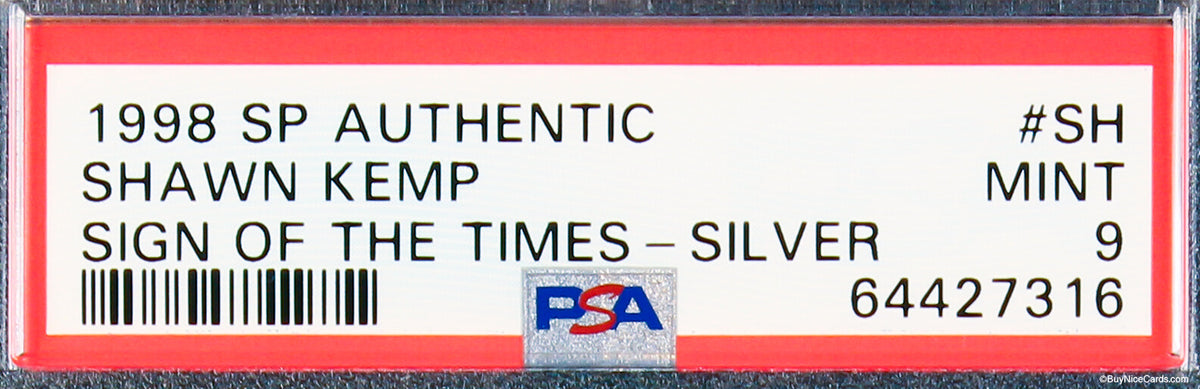 1998 Shawn Kemp Upper Deck SP Authentic SOTT Sign of the Times Silver SP Auto #SH PSA 9 Pop 6